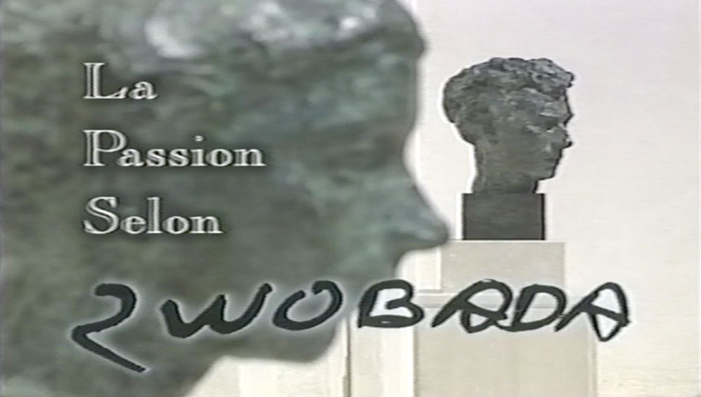 1996 - Film - La passion selon Zwobada - Arte